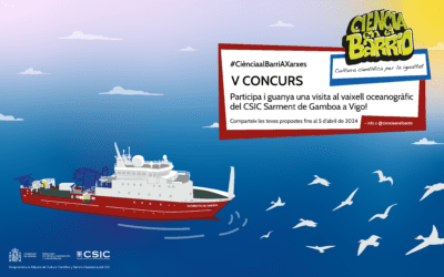 #CiènciaAlBarriAXarxes: comparteix la teva passió per la ciència i guanya un viatge a Vigo per visitar el Vaixell Oceanogràfic Sarment de Gamboa